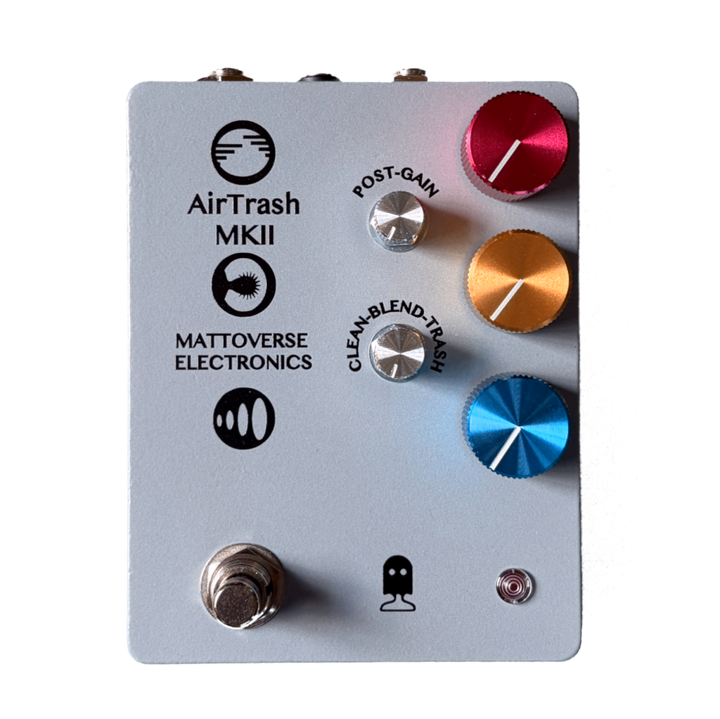 Mattoverse Electronics AirTrash 変わり種ファズ Mattoverse AirTrash MKII – Mattoverse Electronics