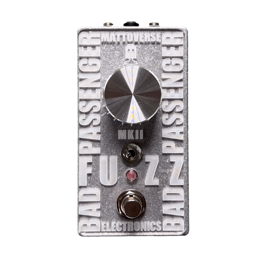 Mattoverse Bad Passenger Fuzz MKII - Pink LED - Engraved Clear Acrylic Faceplate