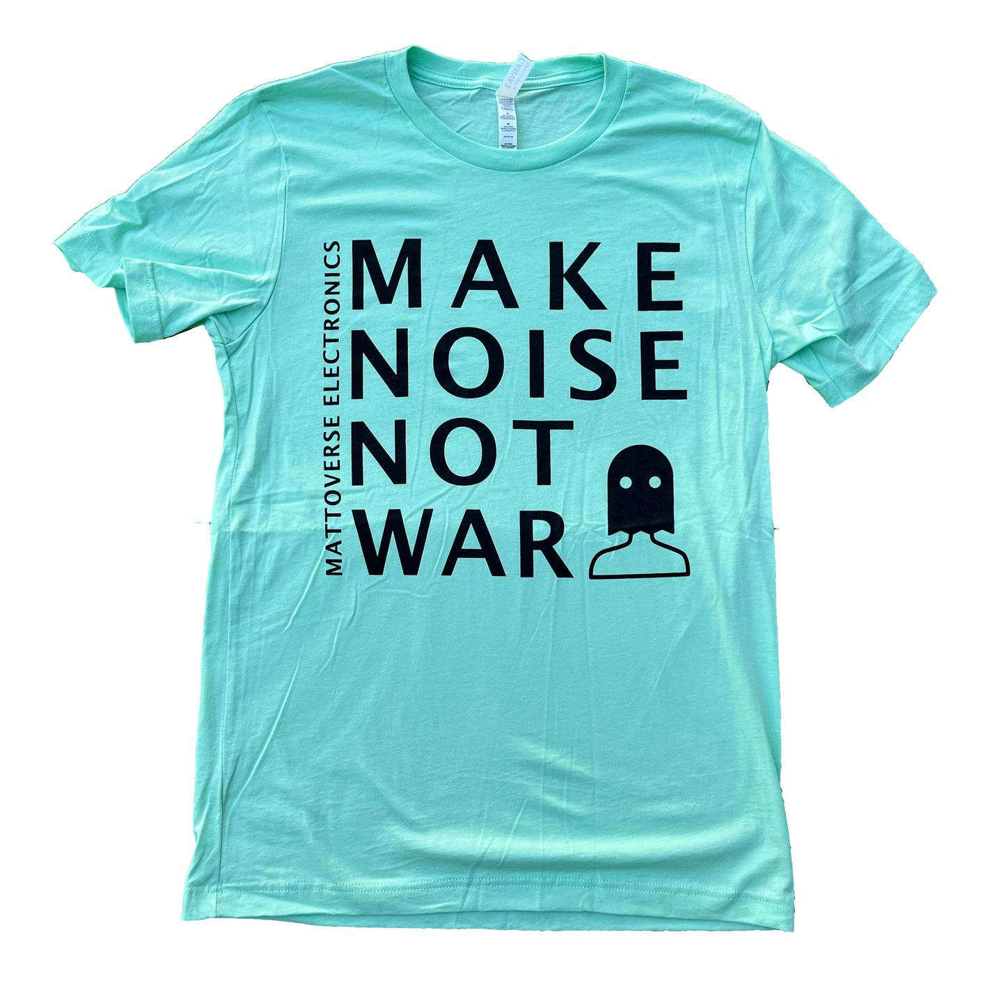 Mattoverse Make Noise Not War T-Shirt (Unisex) - Mint