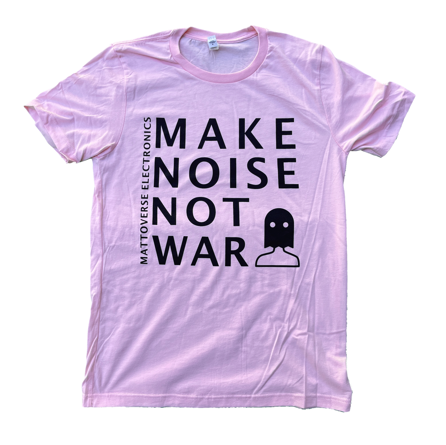 Mattoverse Make Noise Not War T-Shirt