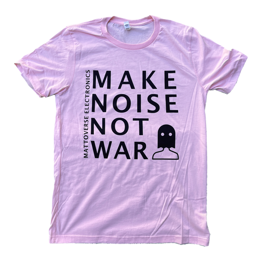 Mattoverse Make Noise Not War T-Shirt