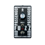 Mattoverse Bad Passenger Fuzz MKII