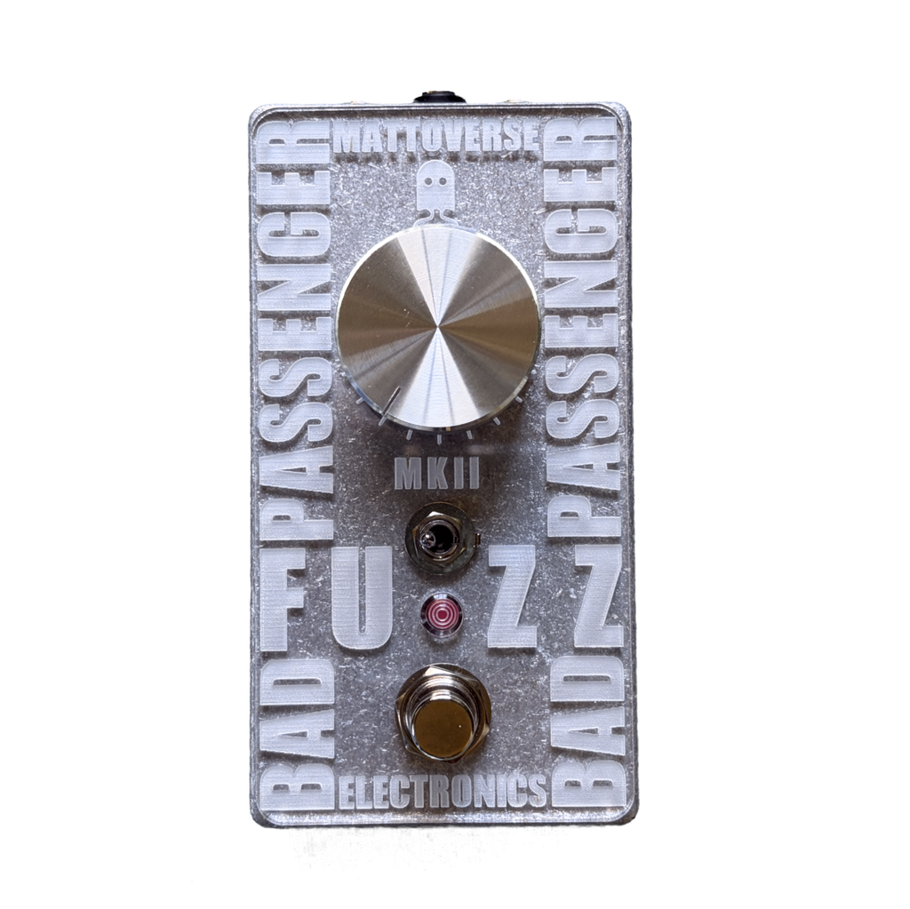 Mattoverse Bad Passenger Fuzz MKII - Pink LED - Engraved Clear Acrylic Faceplate